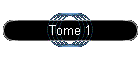 Tome 1