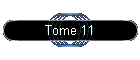 Tome 11